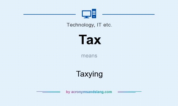 What does Tax mean? It stands for Taxying