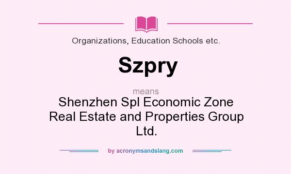 What does Szpry mean? It stands for Shenzhen Spl Economic Zone Real Estate and Properties Group Ltd.