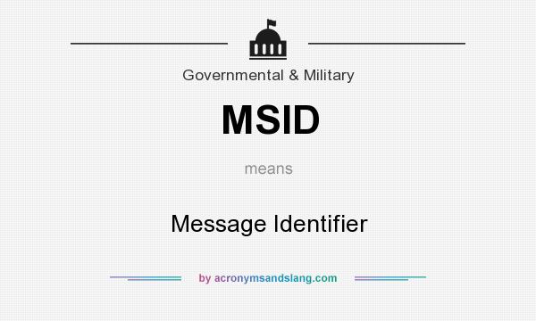 What does MSID mean? It stands for Message Identifier