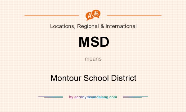 What does MSD mean? It stands for Montour School District