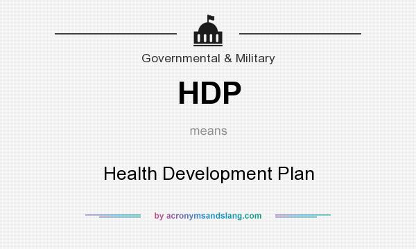 What does HDP mean? It stands for Health Development Plan