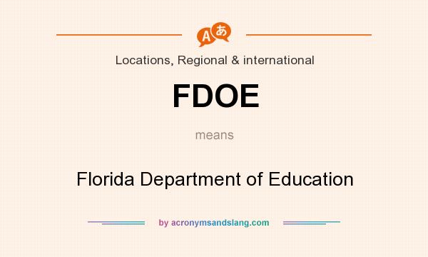 What does FDOE mean? It stands for Florida Department of Education