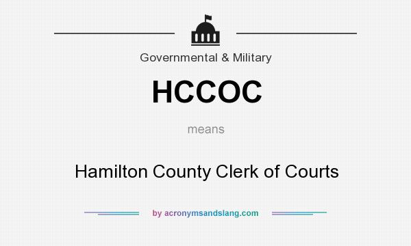 What does HCCOC mean? It stands for Hamilton County Clerk of Courts
