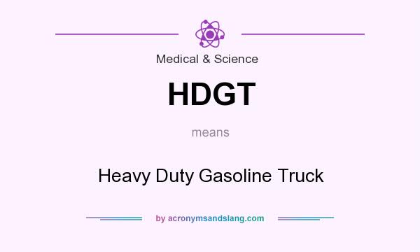 What does HDGT mean? It stands for Heavy Duty Gasoline Truck