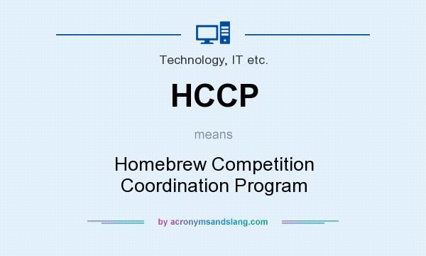 What does HCCP mean? It stands for Homebrew Competition Coordination Program