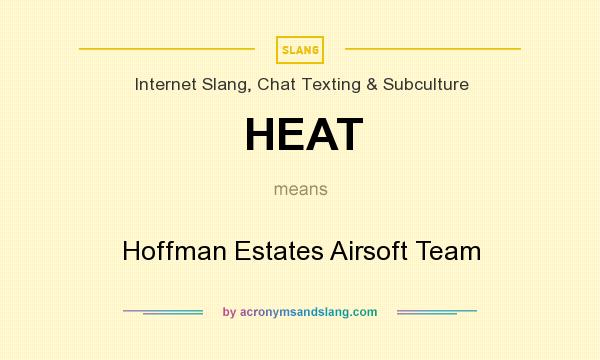 What does HEAT mean? It stands for Hoffman Estates Airsoft Team