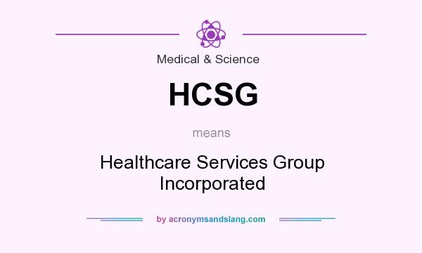 What does HCSG mean? It stands for Healthcare Services Group Incorporated