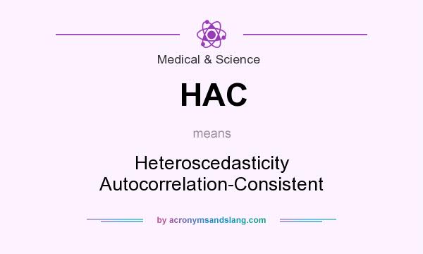 What does HAC mean? It stands for Heteroscedasticity Autocorrelation-Consistent