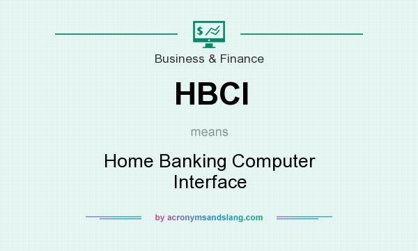 What does HBCI mean? It stands for Home Banking Computer Interface