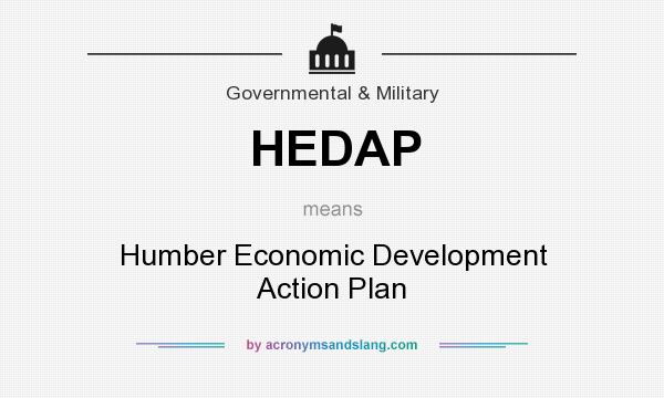 What does HEDAP mean? It stands for Humber Economic Development Action Plan