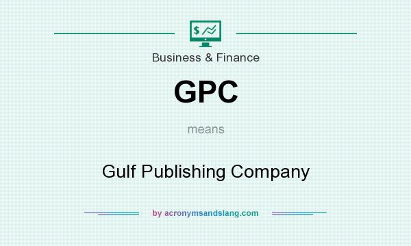 What does GPC mean? It stands for Gulf Publishing Company