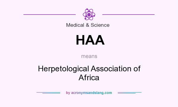 What does HAA mean? It stands for Herpetological Association of Africa