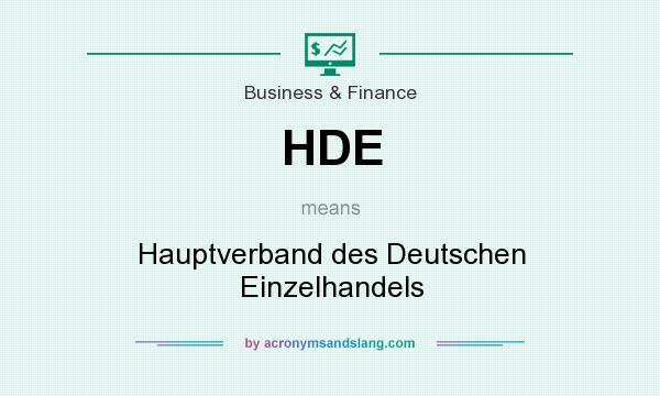 What does HDE mean? It stands for Hauptverband des Deutschen Einzelhandels