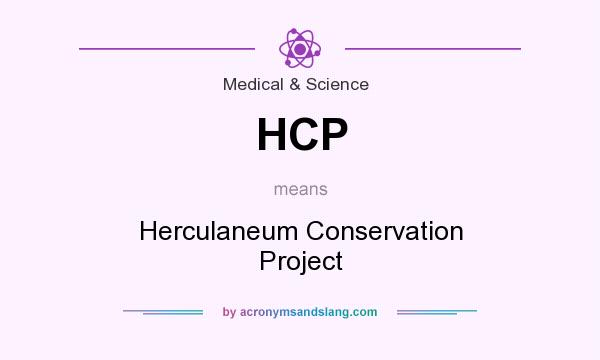 What does HCP mean? It stands for Herculaneum Conservation Project