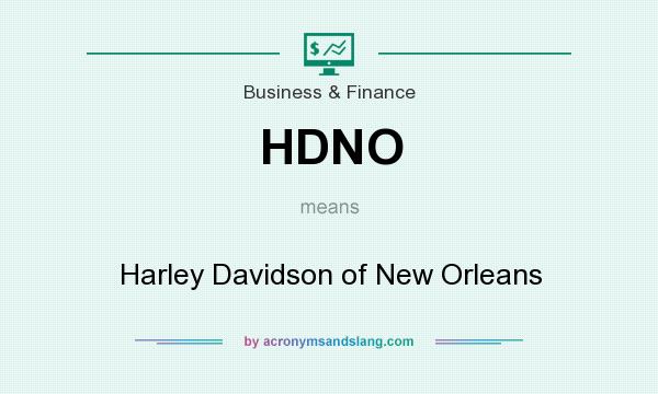 What does HDNO mean? It stands for Harley Davidson of New Orleans