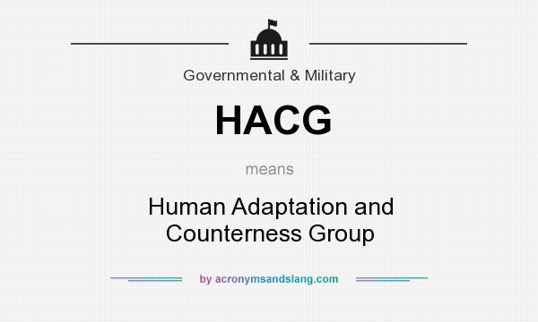 What does HACG mean? It stands for Human Adaptation and Counterness Group