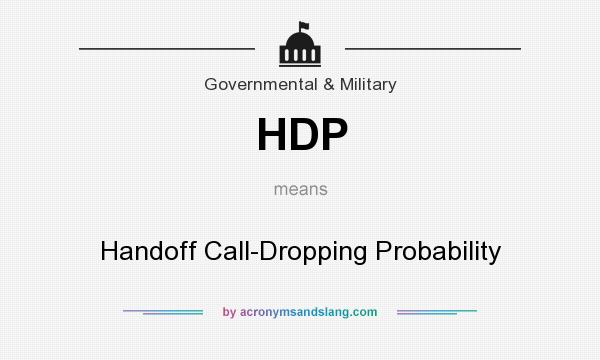What does HDP mean? It stands for Handoff Call-Dropping Probability
