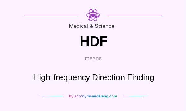 What does HDF mean? It stands for High-frequency Direction Finding