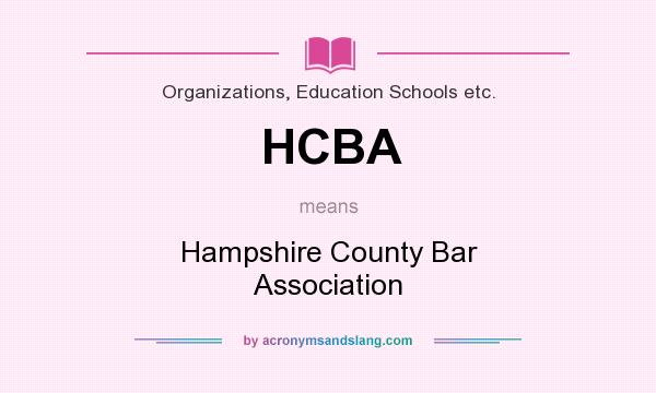 What does HCBA mean? It stands for Hampshire County Bar Association