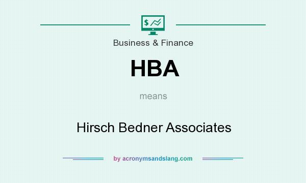 What does HBA mean? It stands for Hirsch Bedner Associates
