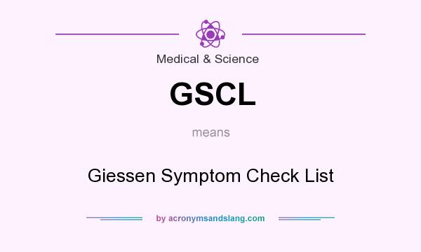 What does GSCL mean? It stands for Giessen Symptom Check List