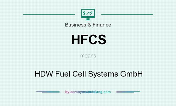 What does HFCS mean? It stands for HDW Fuel Cell Systems GmbH