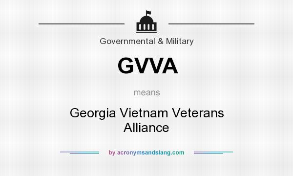 What does GVVA mean? It stands for Georgia Vietnam Veterans Alliance