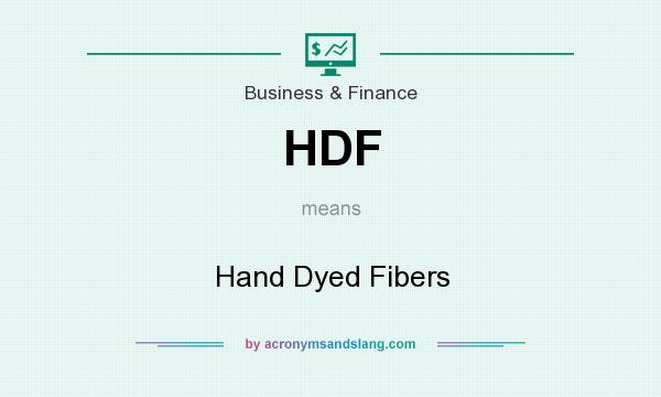 What does HDF mean? It stands for Hand Dyed Fibers