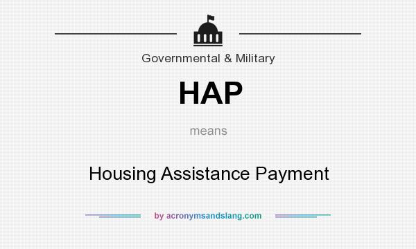 What does HAP mean? It stands for Housing Assistance Payment
