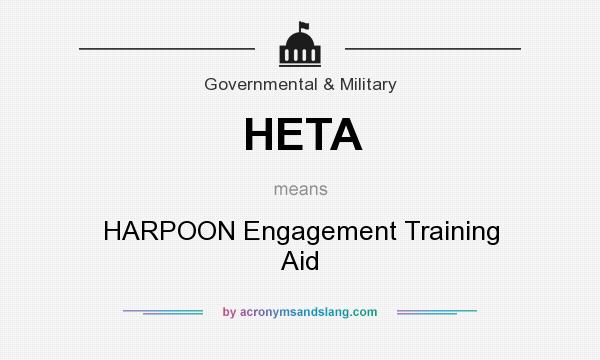 What does HETA mean? It stands for HARPOON Engagement Training Aid