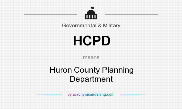 What does HCPD mean? It stands for Huron County Planning Department