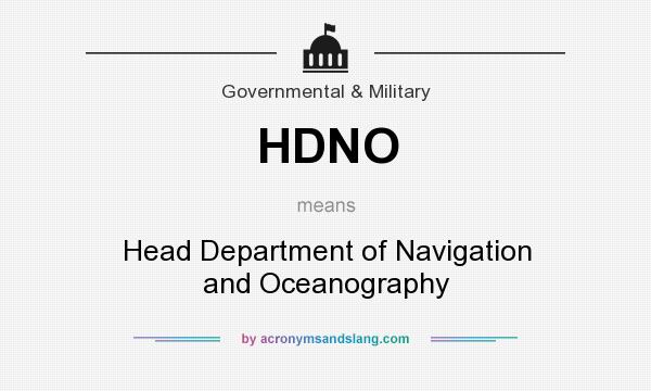 What does HDNO mean? It stands for Head Department of Navigation and Oceanography