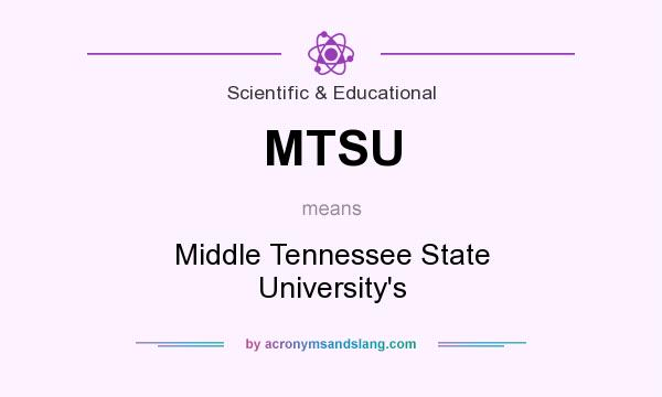 What does MTSU mean? It stands for Middle Tennessee State University`s