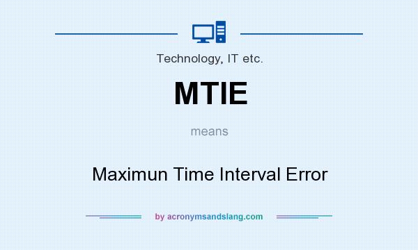 What does MTIE mean? It stands for Maximun Time Interval Error