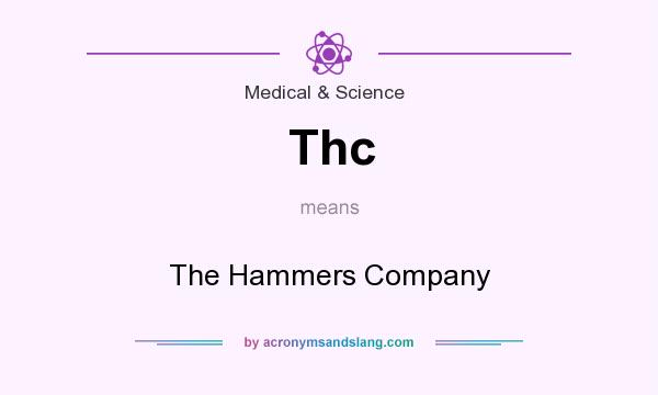 What does Thc mean? It stands for The Hammers Company