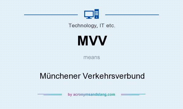 What does MVV mean? It stands for Münchener Verkehrsverbund