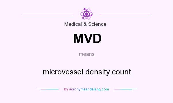 What does MVD mean? It stands for microvessel density count