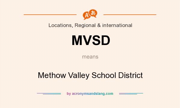 What does MVSD mean? It stands for Methow Valley School District