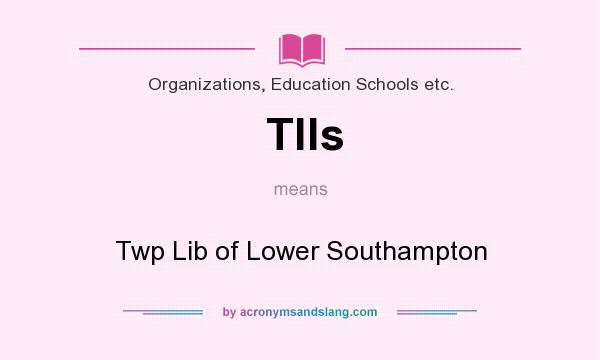 What does Tlls mean? It stands for Twp Lib of Lower Southampton
