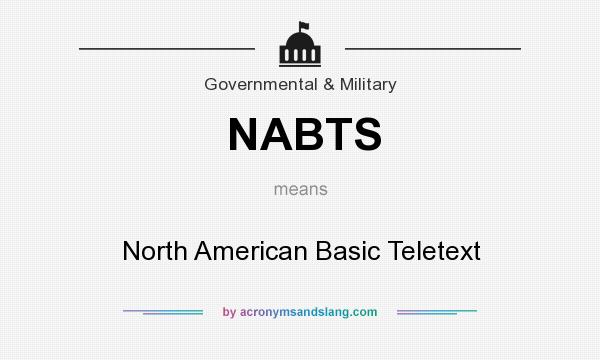 What does NABTS mean? It stands for North American Basic Teletext