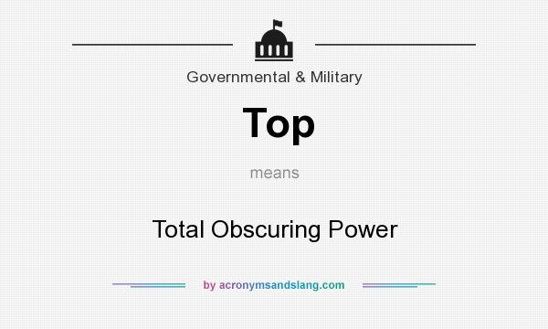 What does Top mean? It stands for Total Obscuring Power