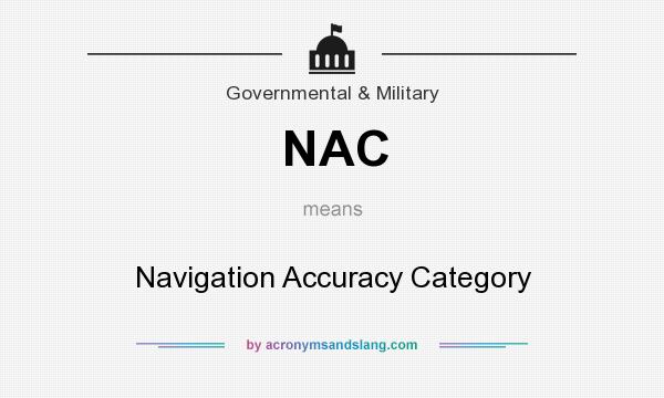 What does NAC mean? It stands for Navigation Accuracy Category