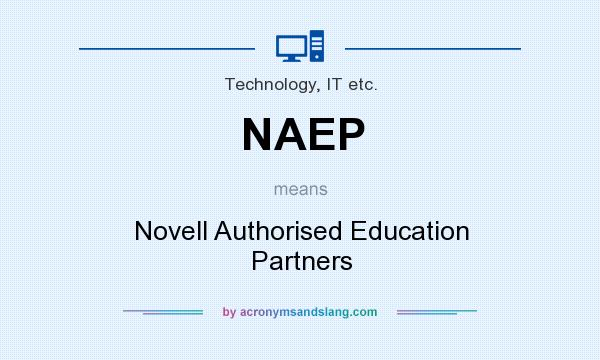 What does NAEP mean? It stands for Novell Authorised Education Partners