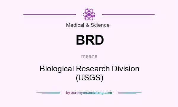 What does BRD mean? It stands for Biological Research Division (USGS)