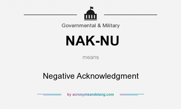 What does NAK-NU mean? It stands for Negative Acknowledgment