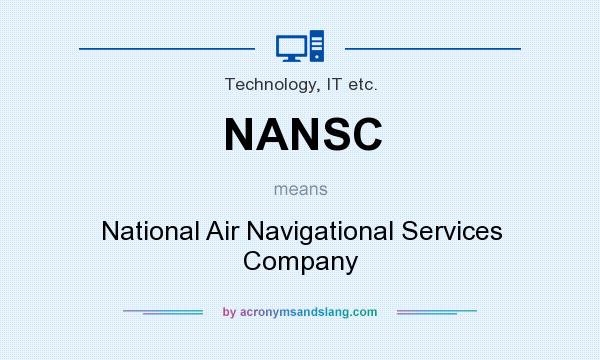 What does NANSC mean? It stands for National Air Navigational Services Company