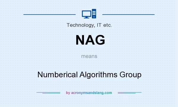 What does NAG mean? It stands for Numberical Algorithms Group