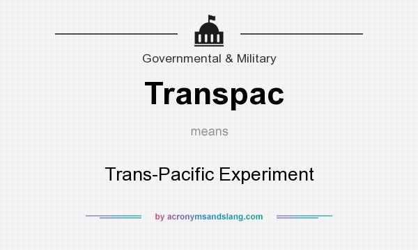 What does Transpac mean? It stands for Trans-Pacific Experiment