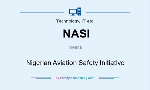 What does NASI mean? It stands for Nigerian Aviation Safety Initiative