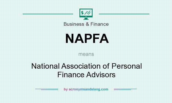 What does NAPFA mean? It stands for National Association of Personal Finance Advisors